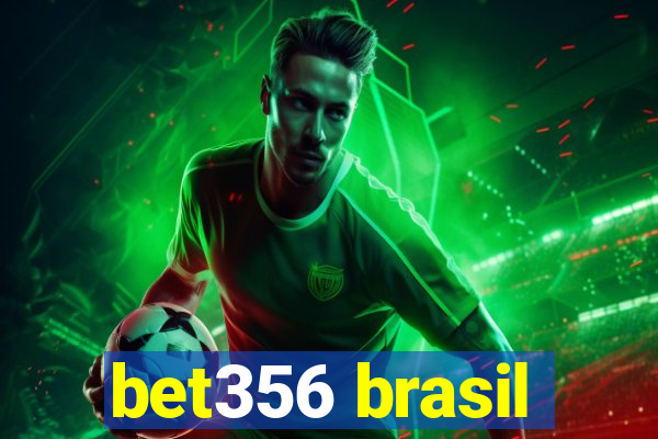 bet356 brasil